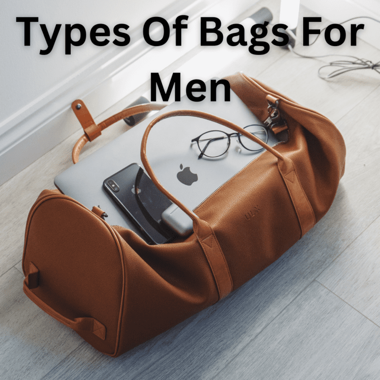 Types Of Bags For Men