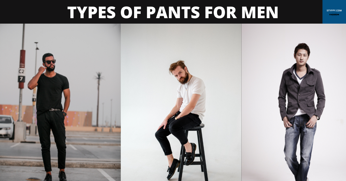 Types of Pants for Men